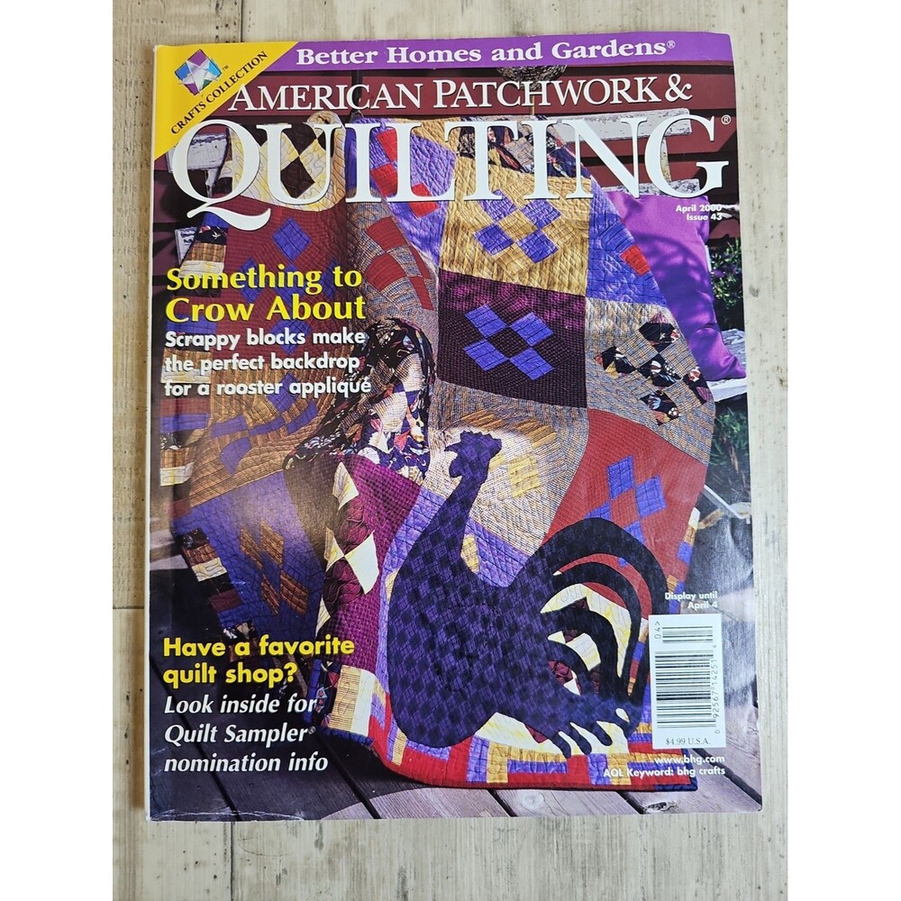 American Patchwork Quilting Apr 2000 Issue 43 Rooster 3 Removable Patterns